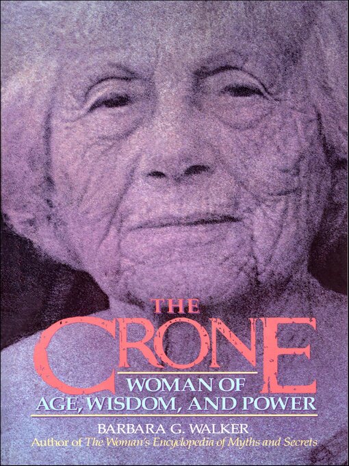 Title details for The Crone by Barbara G. Walker - Available